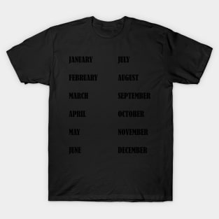 Months years T-Shirt